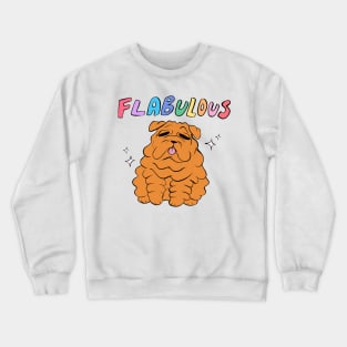 Flabulous Shar Pei Crewneck Sweatshirt